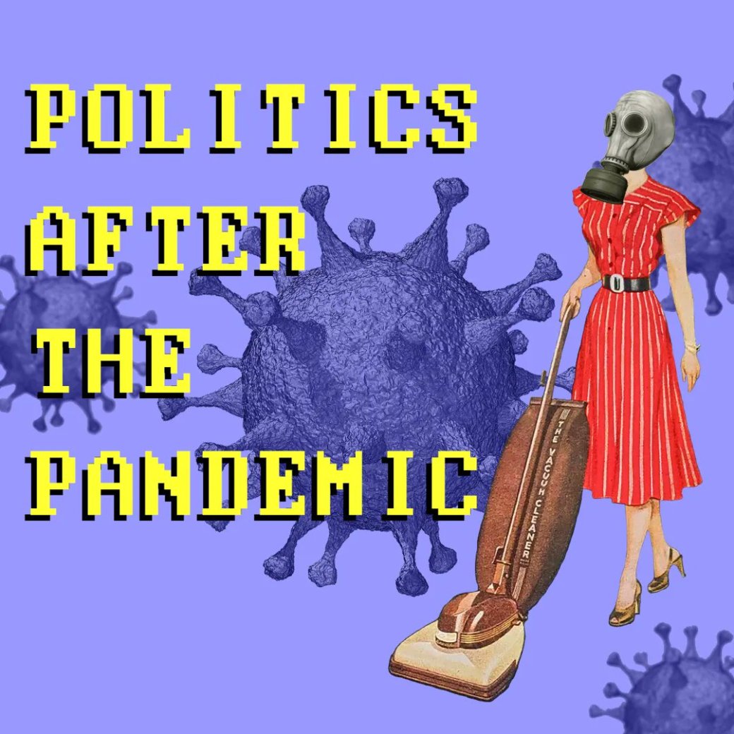 PODCAST – “Politics After the Pandemic” (Sociological Review)